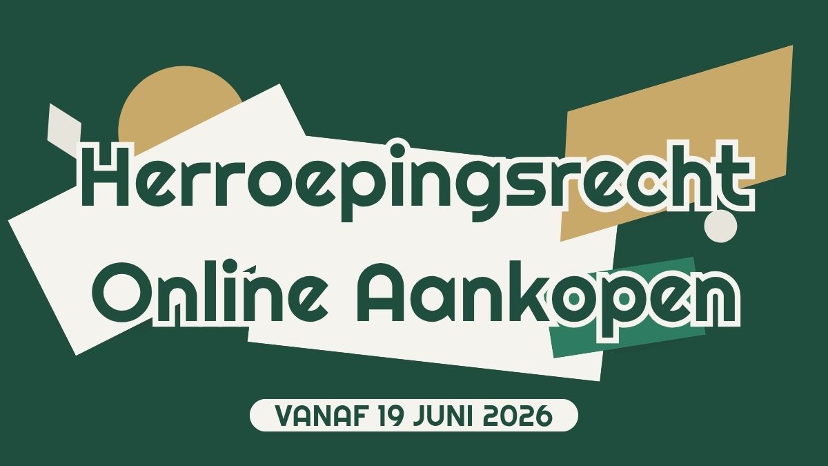 Herroepingsrecht Online Aankopen